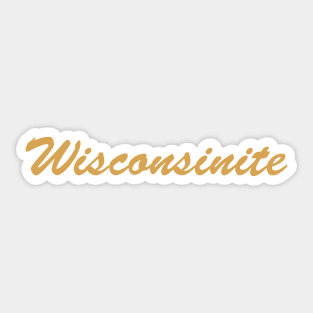 Wisconsinite Sticker